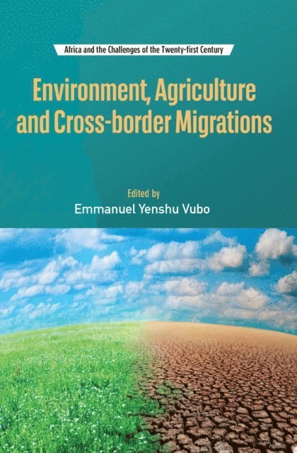 Yenshu Vubo - Environment, Agriculture and Cross-borde, E-bok