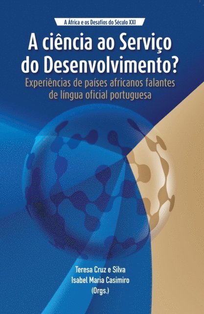 Maria Casimiro, e Silva - A A ciência ao Serviço do Desenvolvimento?, E-bok