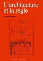 Jean-Pierre Epron - L'architecture et la règle, Häftad