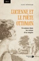 Can Dundar - Lucienne et le poète ottoman, Häftad