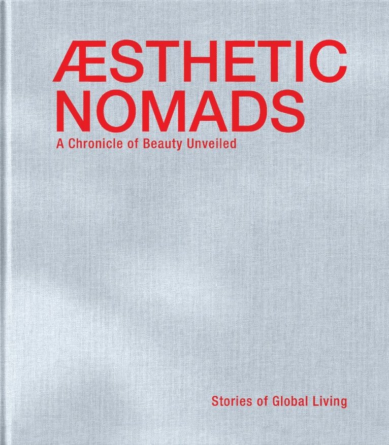 Reinhilde Gielen, Hans Pauwels - Aesthetic Nomads, Inbunden