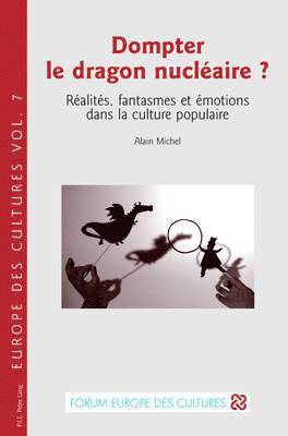 Alain Michel, Gabriel Fragnière - Dompter Le Dragon Nucléaire ?, Häftad