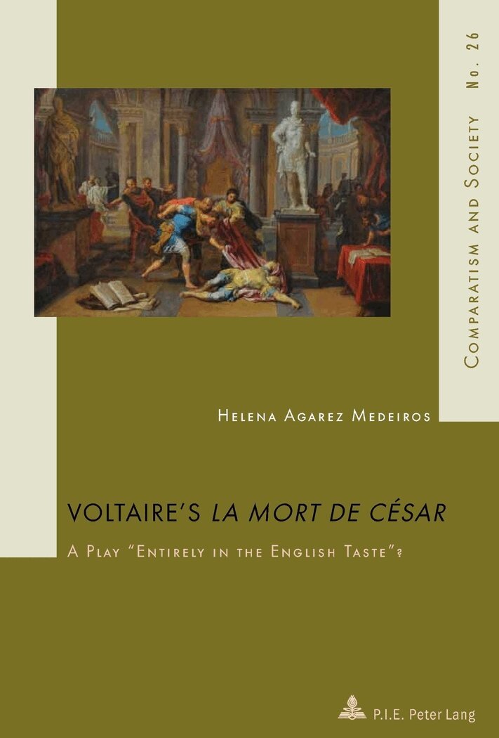 Helena Agarez Medeiros - Voltaire’s "La Mort de César", Häftad