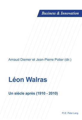 Blandine Laperche, Dimitri Uzunidis, Arnaud Diemer, Jean-Pierre Potier - Léon Walras, Häftad