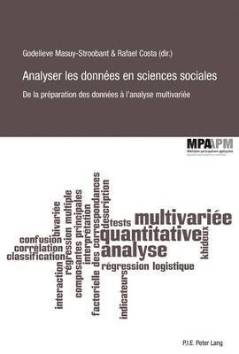 Rafael Costa, Sébastien Brunet, Min Reuchamps, Rafael Costa, Godelieve Masuy-Stroobant - Analyser les données en sciences sociales, Häftad