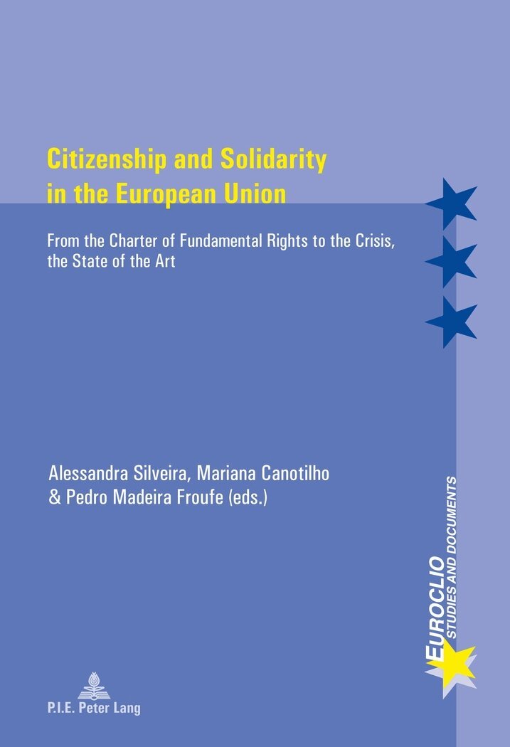 Alessandra Silveira, Mariana Canotilho, Pedro Madeira Froufe - Citizenship and Solidarity in the European Union, Häftad. Tillgänglighet: Lägg i varukorg