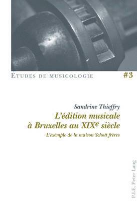 Sandrine Thieffry, Henri Vanhulst - L'aedition Musicale Aa Bruxelles Au XIXe Siaecle, Häftad. Tillgänglighet: Lägg i varukorg