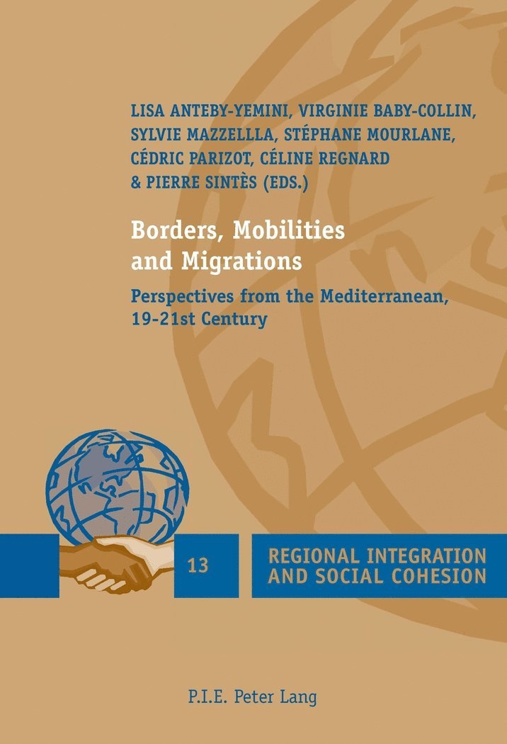 Lisa Anteby-Yemini, Virginie Baby-Collin, Sylvie Mazzella - Borders, Mobilities and Migrations, Häftad