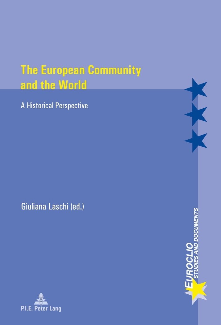 Giuliana Laschi - European Community and the World, Häftad