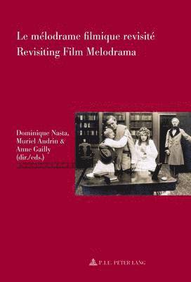 Dominique Nasta, Muriel Andrin, Anne Gailly - Maelodrame Filmique Revisitae =, Häftad. Tillgänglighet: Lägg i varukorg