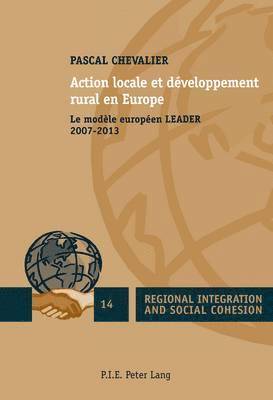 Pascal Chevalier, Harlan Koff - Action Locale Et Daeveloppement Rural En Europe, Häftad