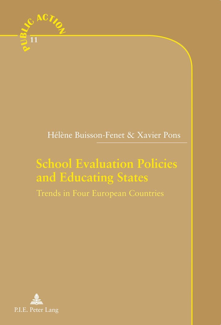 Hélène Buisson-Fenet, Xavier Pons, Jean- Louis Genard, Steve Jacob - School Evaluation Policies and Educating States, Häftad