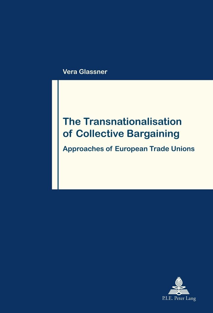 Vera Glassner, Philippe Pochet - Transnationalisation of Collective Bargaining, Häftad