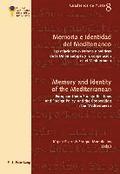 Memoria e identidad del Mediterrneo - Memory and Identity of the Mediterranean