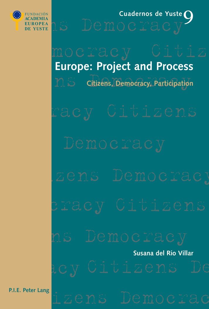 Susana del Río Villar, Fundacion Academia Europea de, Michel Dumoulin - Europe: Project and Process, Häftad