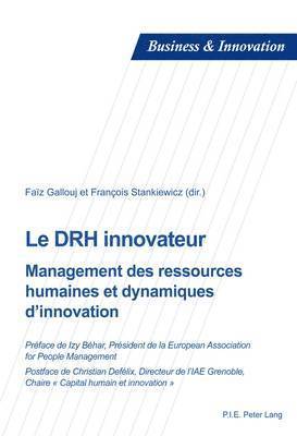 Blandine Laperche, Dimitri Uzunidis, Faïz Gallouj, François Stankiewicz - Le Drh Innovateur, Häftad
