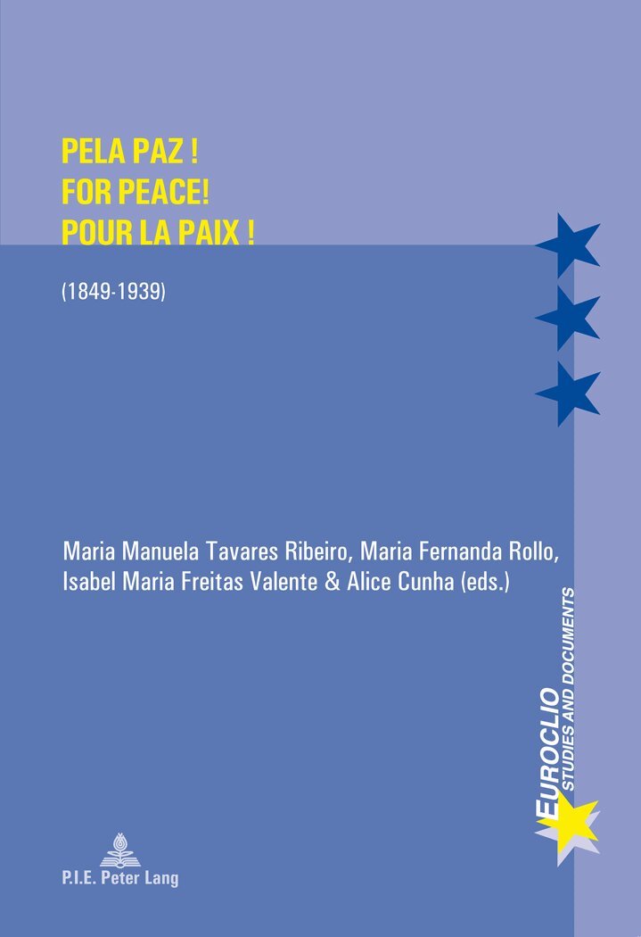 Maria Fernanda Rollo, Maria Manuela Tavares Ribeiro - Pela Paz! For Peace! Pour la Paix!, Häftad
