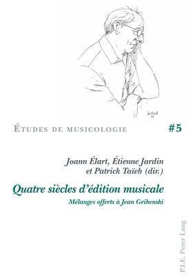 Joann Elart, Henri Vanhulst, Joann Elart, Etienne Jardin, Patrick Taieb - Quatre siècles d'édition musicale, Häftad. Tillgänglighet: Lägg i varukorg