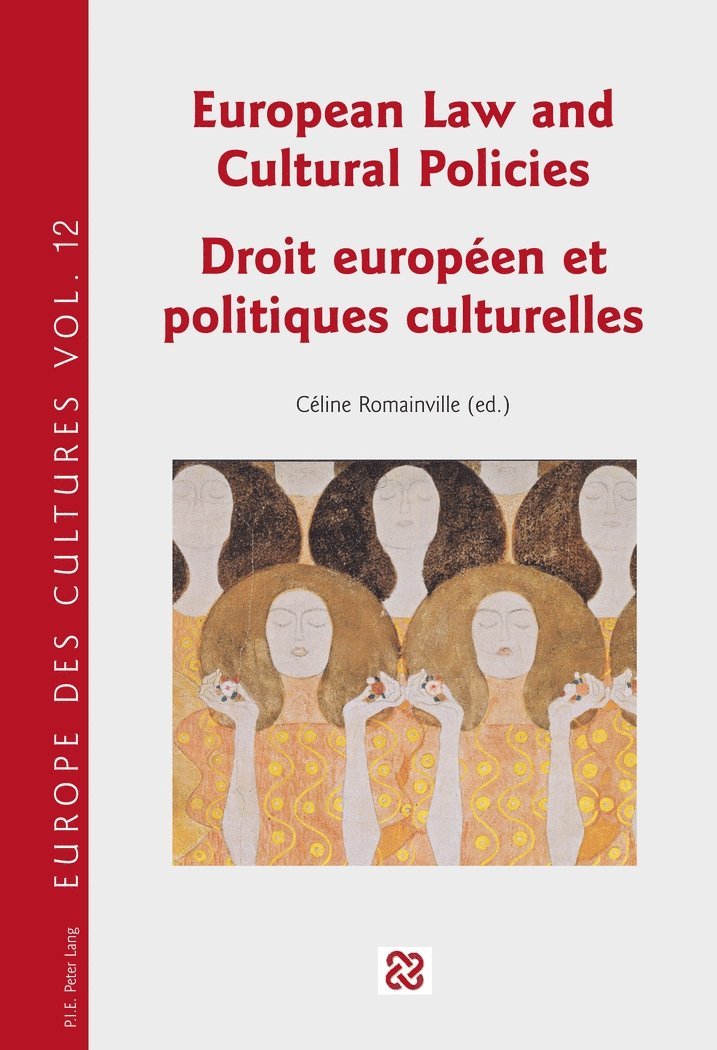 Céline Romainville - European Law and Cultural Policies / Droit européen et politiques culturelles, Häftad