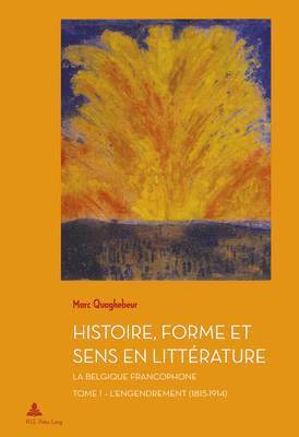 Marc Quaghebeur, Marc Quaghebeur - Histoire, Forme Et Sens En Littérature, Häftad
