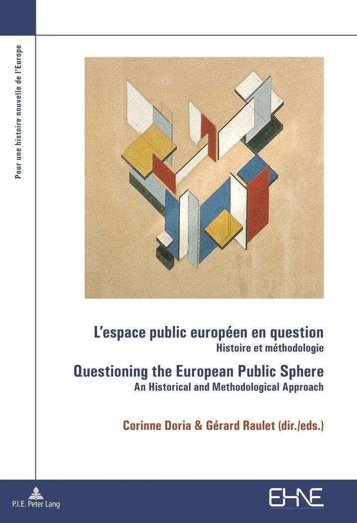 Corinne Doria, Gérard Raulet - L’espace public européen en question / Questioning the European Public Sphere, Häftad