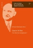 Sylvain Schirmann - Guerre Et Paix, Häftad