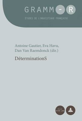 Antoine Gautier, Eva Havu, Dan Van Raemdonck - Déterminations, Häftad
