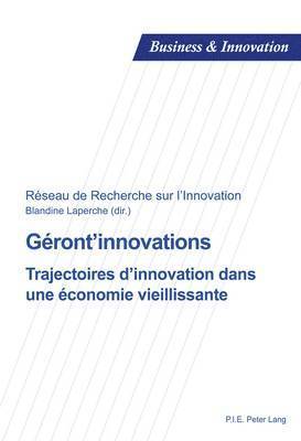 Dimitri Uzunidis, Blandine Laperche - Géront'innovations, Häftad