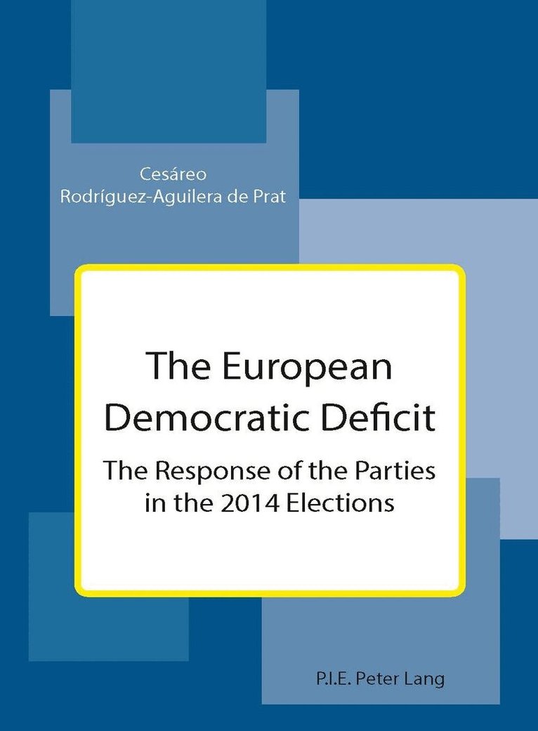 Cesáreo Rodríguez-Aguilera de Prat - European Democratic Deficit, Häftad