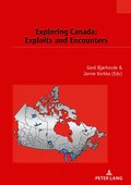 Exploring Canada: Exploits and Encounters