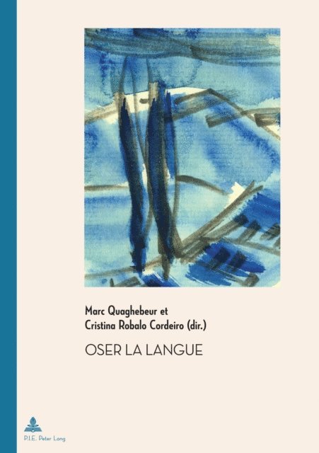 Quaghebeur Marc Quaghebeur, Robalo Cordeiro Cristina Robalo Cordeiro - Oser la langue, E-bok