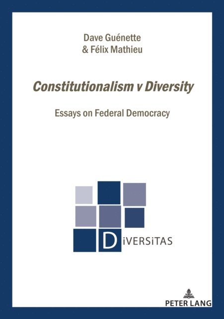 Mathieu Felix Mathieu, Guenette Dave Guenette - Constitutionalism v Diversity, E-bok