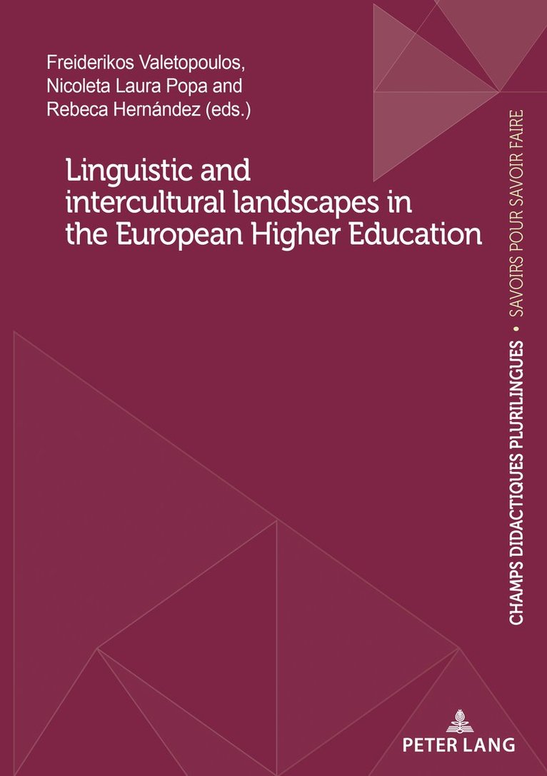 Freiderikos Valetopoulos, Nicoleta Laura Popa, Rebeca Hernández - Linguistic and intercultural landscapes in the European Higher Education, Häftad. Tillgänglighet: Lägg i varukorg