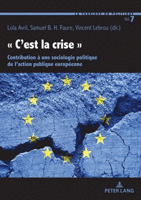 Avril Lola Avril, Faure Samuel B. H. Faure, Lebrou Vincent Lebrou - « C'est la crise », Häftad. Tillgänglighet: Kommande