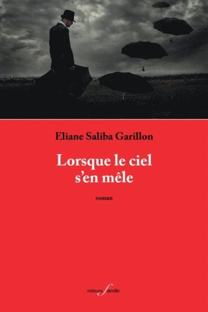 Eliane Saliba - Lorsque le ciel s'en mêle, E-bok