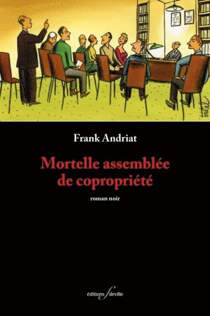 Frank Andriat - Mortelle assemblée de copropriété, E-bok