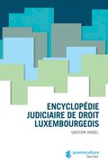 Encyclopedie judiciaire de droit luxembougeois