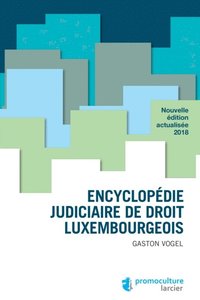 Encyclopedie judiciaire de droit luxembourgeois