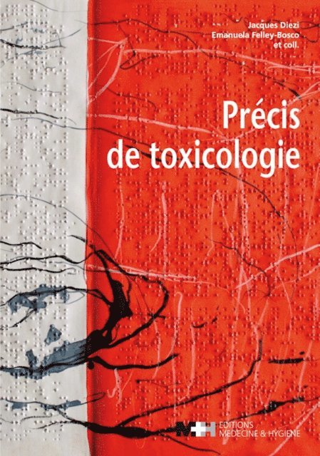 Emanuela Felley-Bosco, Jacques Diezi, Collectif - Précis de toxicologie, E-bok
