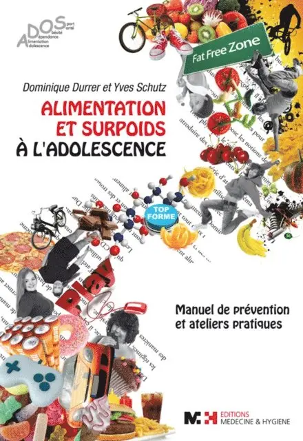 Yves Schutz, Dominique Durrer - Alimentation et surpoids à l'adolescence - Manuel de prévention et ateliers pratiques, E-bok. Tillgänglighet: Lägg i varukorg