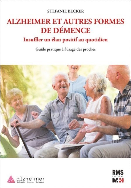 Stephanie Becker - Alzheimer et autres formes de démence, E-bok