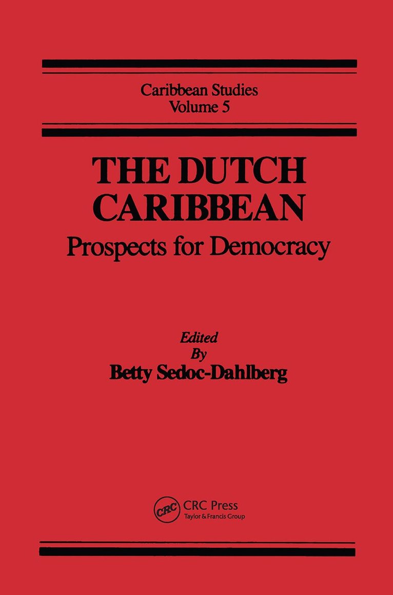 Betty N Sedoc- Dahlberg - Dutch Caribbean:Prospects Demo, Inbunden