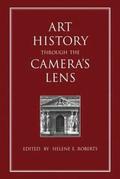 Art History Through the Camera's Lens