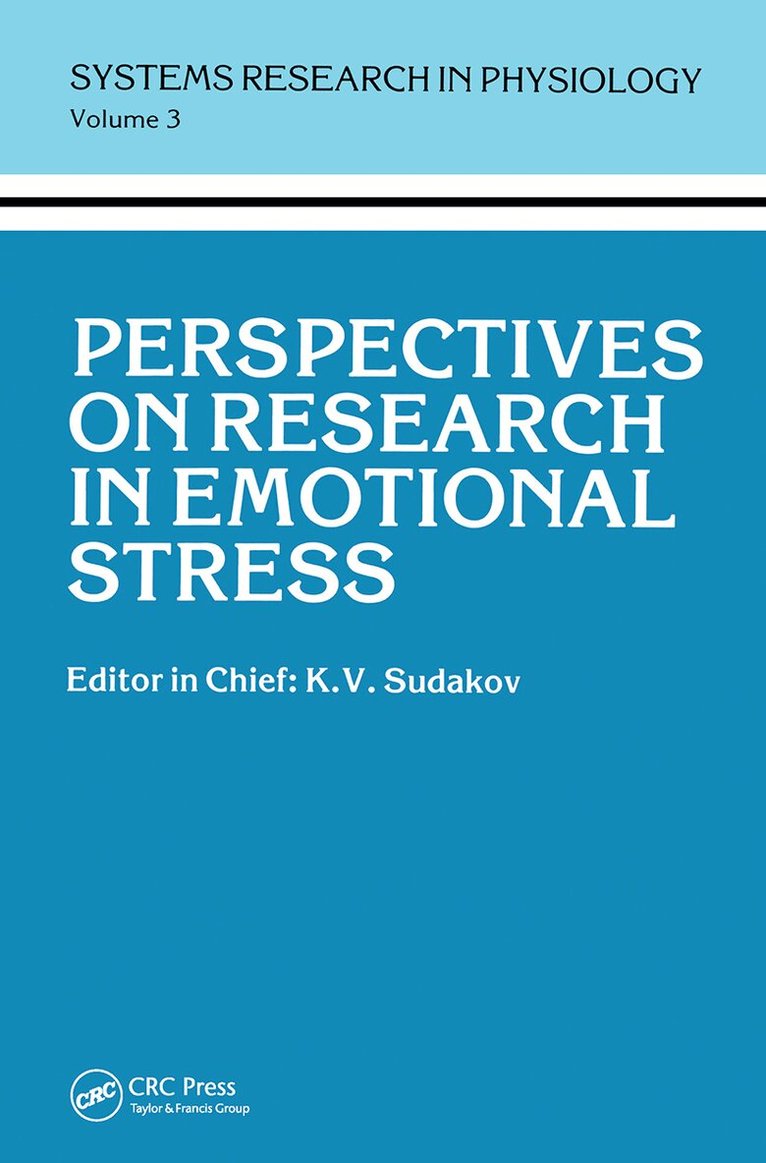 Detlev Ganten, Nicola A. Nikolov, K.V. Sudakov - Perspectives on Research in Emotional Stress, Inbunden