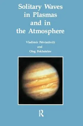 Vladimir .I. Petviashvili, Oleg .A. Pohkotelov - Solitary Waves in Plasmas and in the Atmosphere, Inbunden. Tillgänglighet: Tillfälligt slut