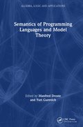 Semantics of Programming Languages and Model Theory