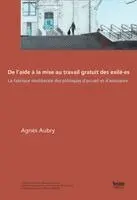 Agnès Aubry - De l'aide à la mise au travail gratuit des exilé·es, Häftad. Tillgänglighet: Lägg i varukorg