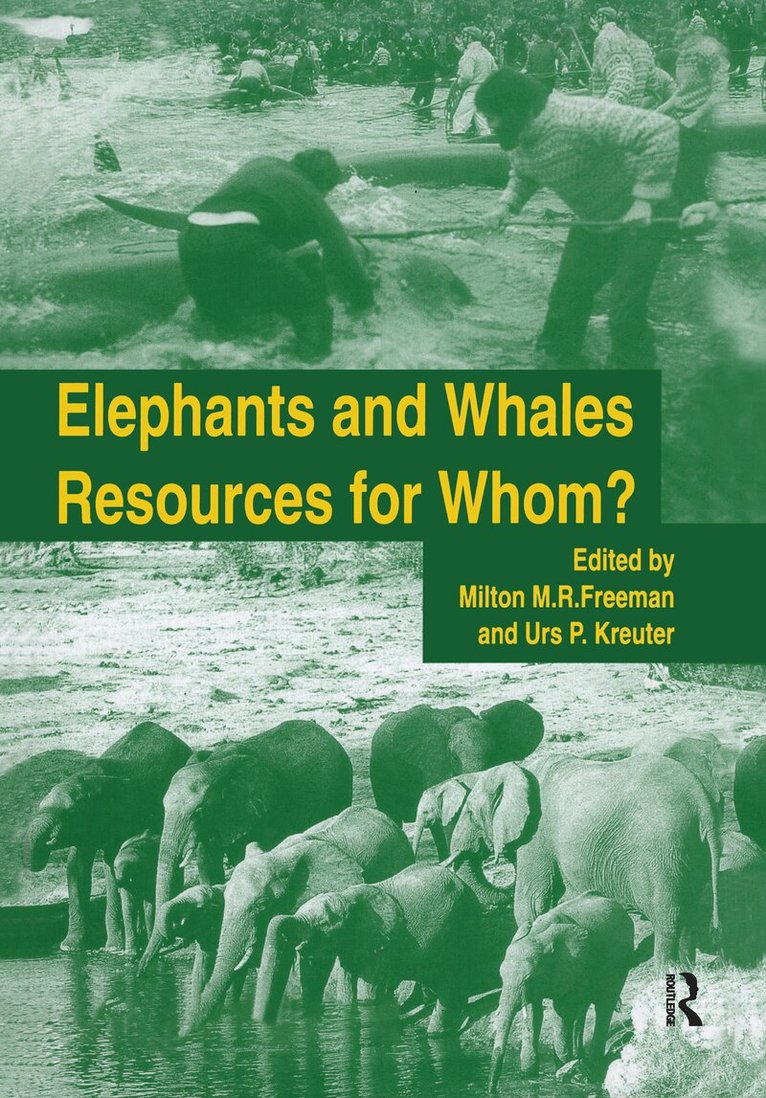 Milton M.R. Freeman, Urs P. Kreuter - Elephants & Whales, Inbunden. Tillgänglighet: Tillfälligt slut
