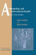 Anthropology and International Health