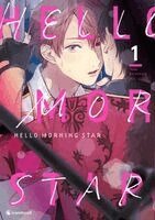 Tomo Kurahashi - Hello Morning Star - Band 1, Häftad. Tillgänglighet: Lägg i varukorg